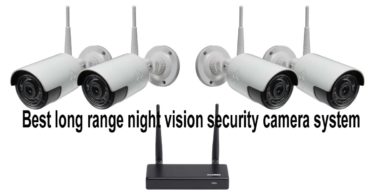 best long range night vision security camera system