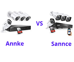 Annke vs Sannce