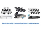 Best Security Camera Systems for Warehouse