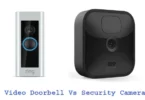 Video Doorbell Vs Security Camera