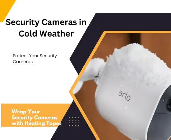 Security Cameras in Cold Weather