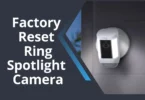 Factory Reset Ring Spotlight Camera
