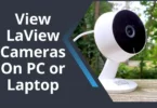 How to View LaView Cameras On PC or Laptop